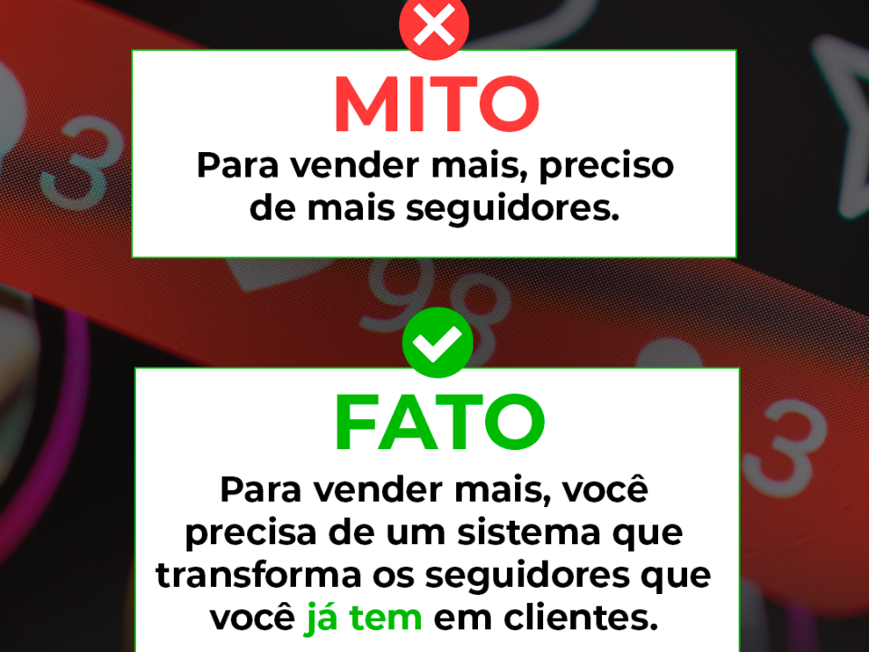 Por que Mais Seguidores Não Significam Mais Vendas (E Onde Está o Dinheiro de Verdade)