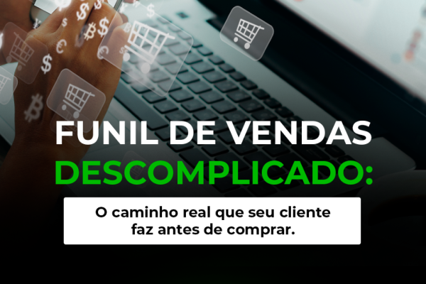 O que é funil de vendas e como ele funciona? Aprenda neste guia completo as 3 etapas essenciais (Topo, Meio e Fundo) para atrair, engajar e converter clientes de forma previsível e estratégica.